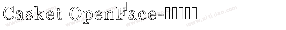 Casket OpenFace字体转换